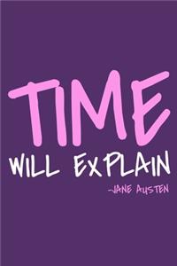 Time Will Explain - Jane Austen