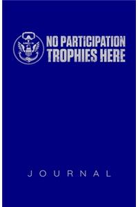 No Participation Trophies Here Navy Journal