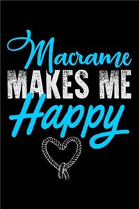 Macrame Makes Me Happy