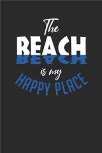 The Beach Is My Happy Place