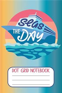 Seas The Day - Dot Grid Notebook