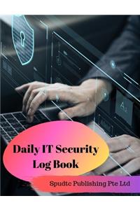 Daily IT Security Log Book