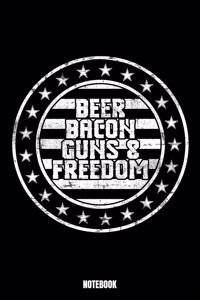 Beer Bacon Guns & Freedom Notebook