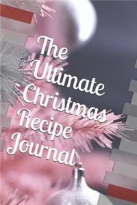 The Ultimate Christmas Recipe Journal