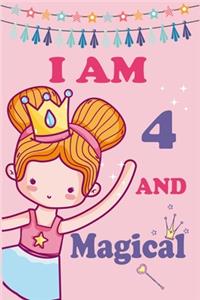 I'm 4 and Magical: A Fairy Birthday Journal on a Pink Background Birthday Gift for a 4 Year Old Girl (6x9" 100 Wide Lined & Blank Pages Notebook with more Artwork Insi