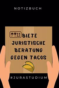 Notizbuch Biete Juristische Beratung Gegen Tacos #jurastudium