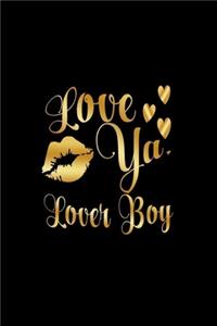 Love Ya, Lover Boy