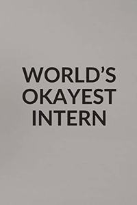 World's Okayest Intern