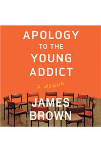 Apology to the Young Addict
