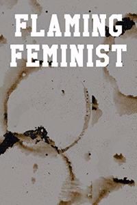 Flaming Feminist