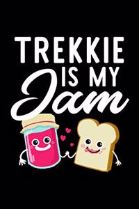 Trekkie Is My Jam