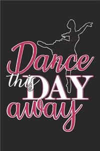 Dance This Day Away
