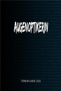 Augenoptikerin - Terminplaner 2020