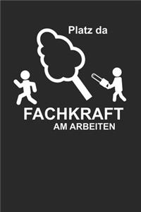 Platz da Fachkraft am Arbeiten