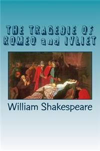 THE TRAGEDIE OF ROMEO and IVLIET