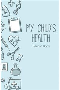 My Child's Health Record Book