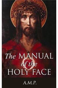 The Manual of the Holy Face