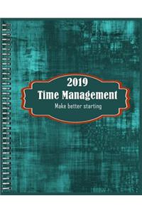 2019 time management make better starting