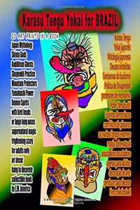 Karasu Tengu Yokai for BRAZIL 20 ART PRINTS IN A BOOK Japan Mythology Shinto Gods Buddhism Ghosts Shugendo Practice Mountain Protectors Yamabushi Power Demon Spirits with bird beaks or huge long noses
