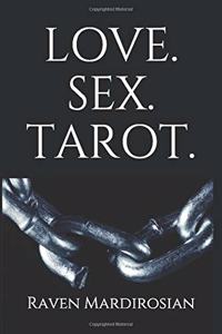 Love. Sex. Tarot.