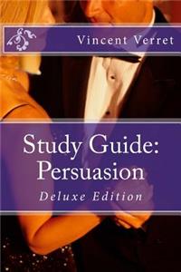 Study Guide: Persuasion: Deluxe Edition
