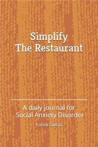 Simplify the Restaurant