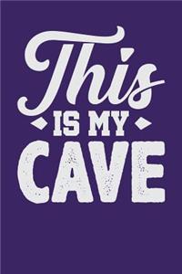 This is My Cave