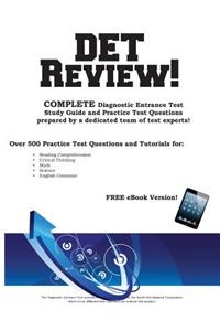 DET Review! Complete Diagnostic Entrance Test Study Guide and Practice Test Questions