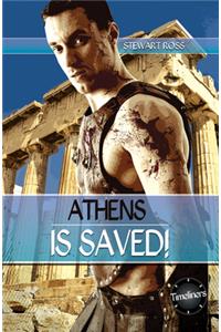 Athens Is Saved!