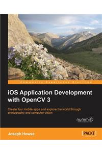 iOS Application Development with OpenCV 3