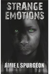 Strange Emotions