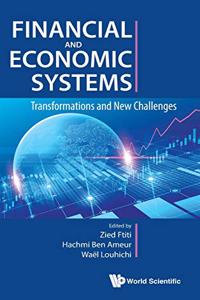 Financial and Economic Systems: Transformations and New Challenges