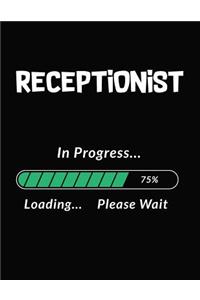 Receptionist in Progress Loading Please Wait