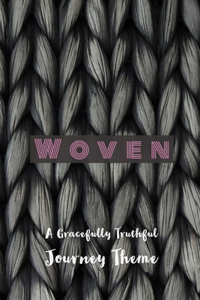 Woven