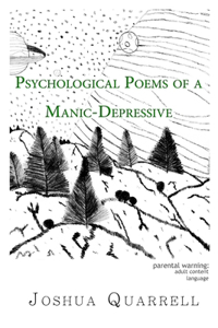 Psychological Poems of A Manic-Depressive