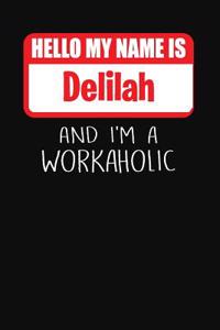 Hello My Name Is Delilah