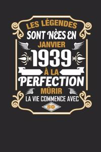 Les Légendes Sont Nèes En Janvier 1939 À La Perfection Mûrir La Vie Commence Avec 80