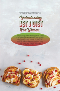 Understanding Keto Diet For Women