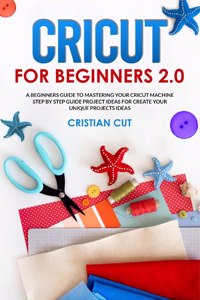 Cricut for Beginners 2.0