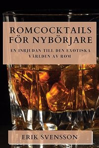 Romcocktails För Nybörjare