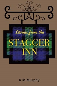 Stories From The Stagger Inn