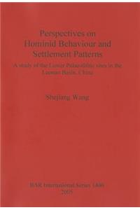 Perspectives on Hominid Behaviour and Settlement Patterns A study of the Lower Palaeolithic sites in the Luonan Basin China
