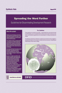 Spreading the Word Further: Guidelines for Disseminating Development Research - Synthesis Notes