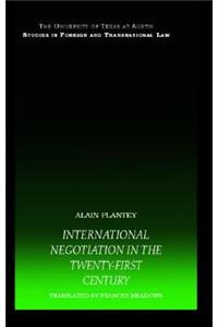 International Negotiation in the Twenty-First Century