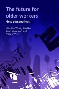 The Future for Older Workers