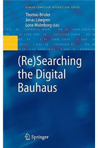 (re)Searching the Digital Bauhaus