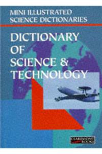 Bloomsbury Illustrated Dictionary of Science and Technology