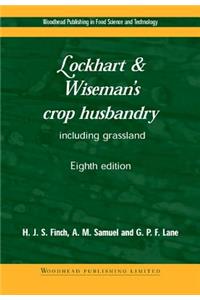 Lockhart and Wiseman's Crop Husbandry Including Grassland