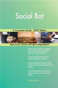 Social Bot A Complete Guide - 2020 Edition