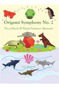 Origami Symphony No. 2